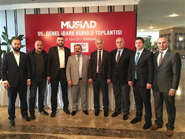 MÜSİAD 95. Genel İdare Kurulu Toplantısı