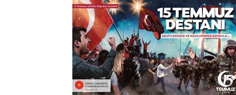 15 TEMMUZ BİR MİLLETİN ZAFERİDİR