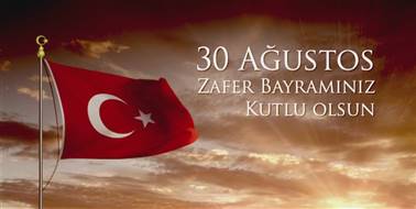 30Ağustos Zafer Bayramınız Kutlu Olsun