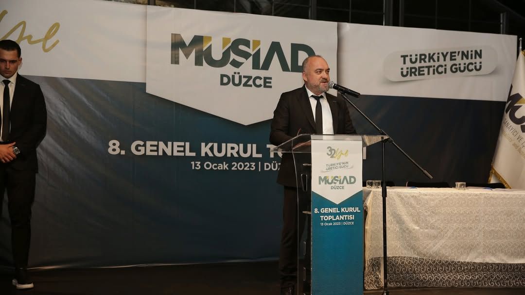 MÜSİAD Düzce Şube 8. OLAĞAN GENEL KURULUMUZ