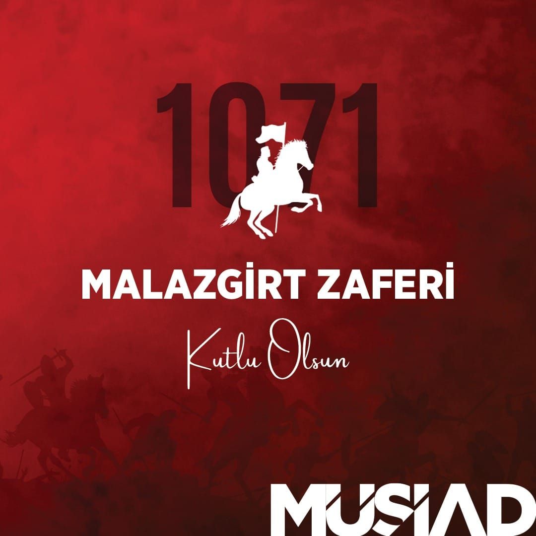 MALAZGİRT ZAFERİ KUTLU OLSUN