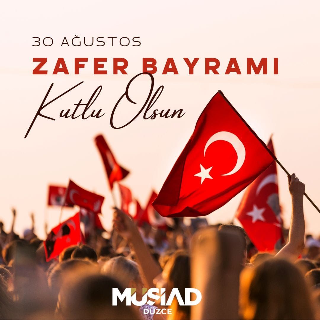 30 AĞUSTOS ZAFER BAYRAMI KUTLU OLSUN