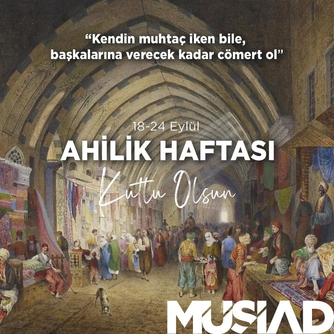 AHİLİK HAFTASI KUTLU OLSUN 